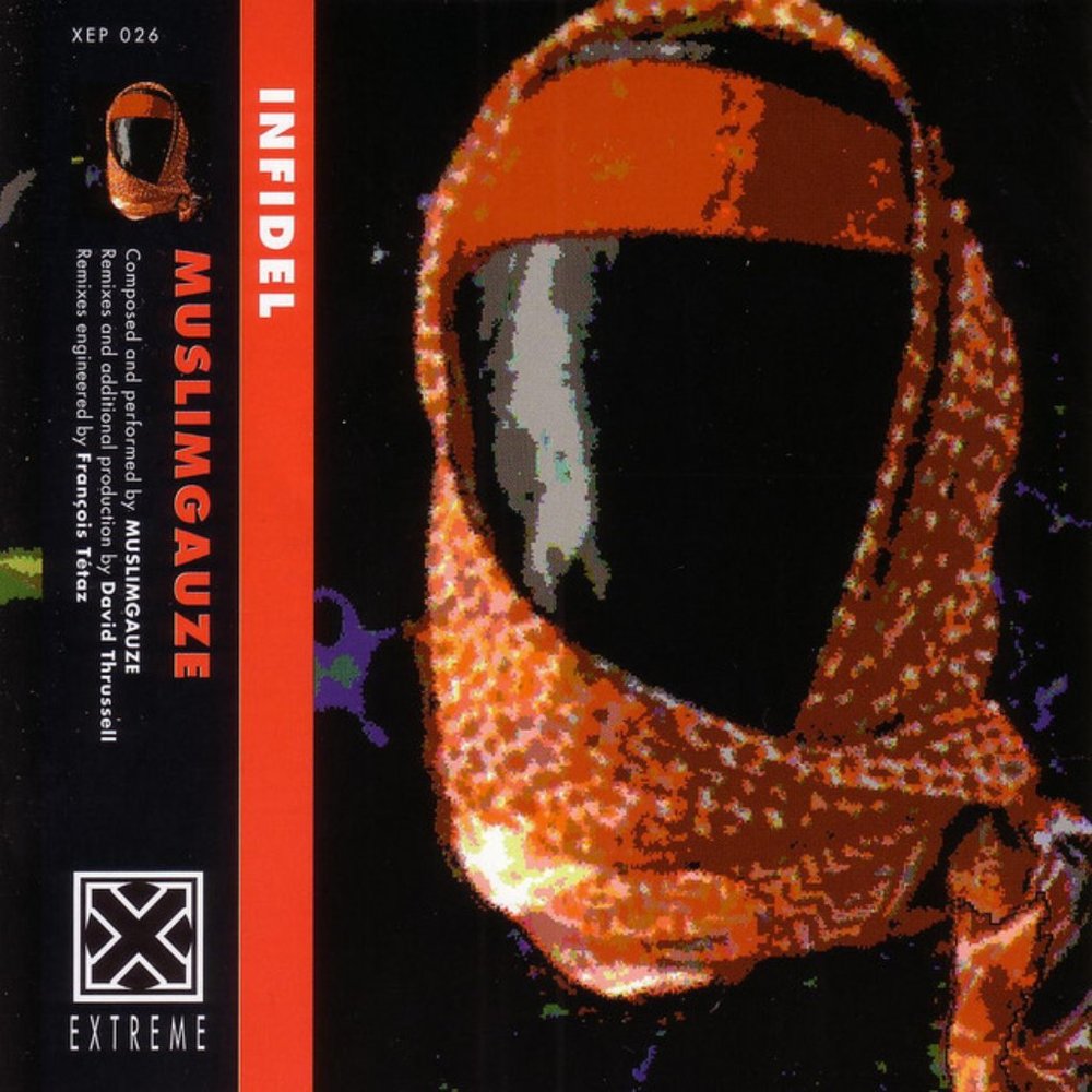 Muslimgauze - INFIDEL